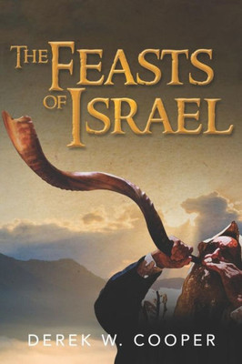 The Feasts Of Israel