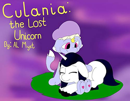 Culania: the Lost Unicorn (Culania and Friends)