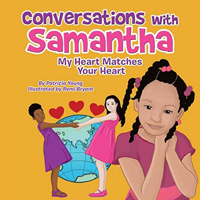 Conversations With Samantha: My Heart Matches Your Heart - Paperback