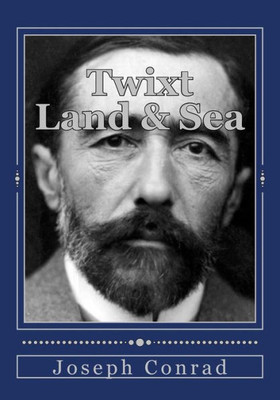 Twixt Land And Sea