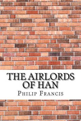 The Airlords Of Han