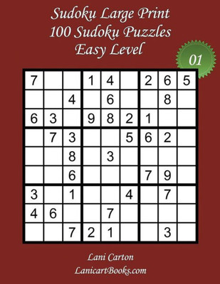 Sudoku Large Print, Easy Level : 100 Easy Sudoku Puzzles