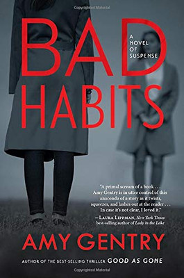 Bad Habits: By the author of the best-selling thriller GOOD AS GONE - Paperback