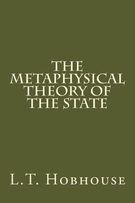 The Metaphysical Theory Of The State