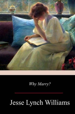 Why Marry?