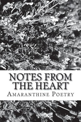 Notes From The Heart