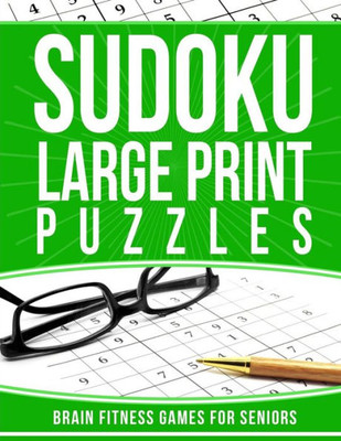 Sudoku Large Print Puzzles : Brain Fitness Games For Seniors