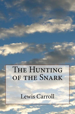 The Hunting Of The Snark