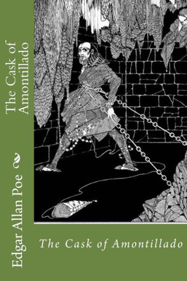 The Cask Of Amontillado