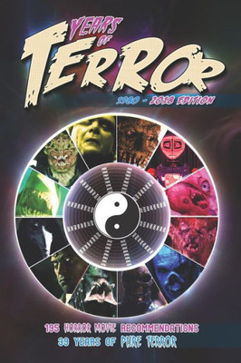 Years Of Terror 2018 : 195 Horror Movie Recommendations, 39 Years Of Pure Terror