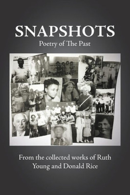 Snapshots : Poetry Of The Past