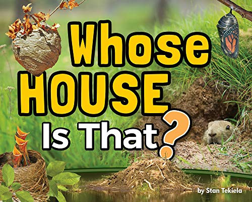 Whose House Is That? (Wildlife Picture Books)
