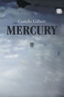 Mercury : The Boy Who Lived