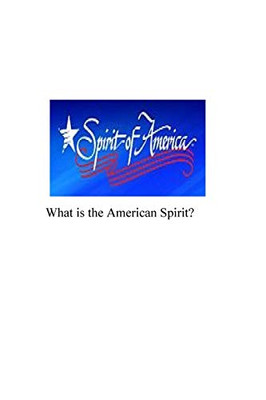What is the American Spirit