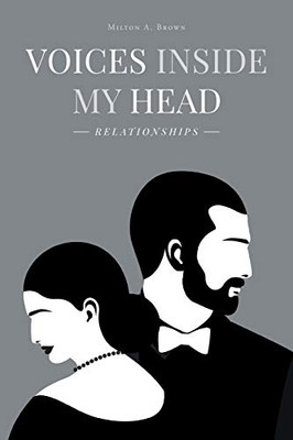 Voices Inside My Head: Relationships