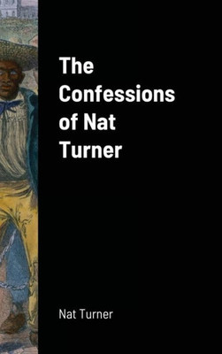 The Confessions Of Nat Turner