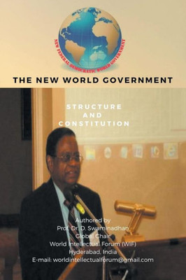 The New World Government-Structure And Constitution