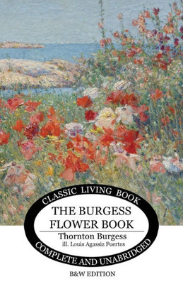The Burgess Flower Book For Children - B&W