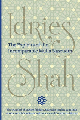 The Exploits Of The Incomparable Mulla Nasrudin (Pocket)