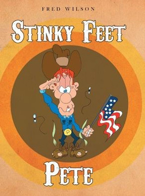 Stinky Feet Pete