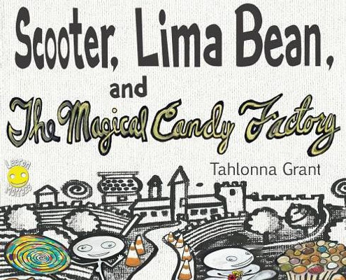 Scooter, Lima Bean, And The Magical Candy Factory (Collector'S Edition)