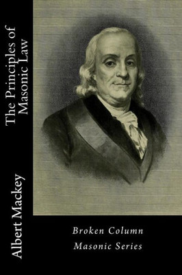 The Principles Of Masonic Law