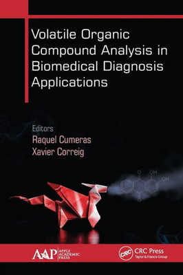 Volatile Organic Compound Analysis In Biomedical Diagnosis Applications