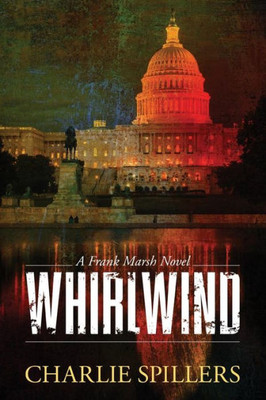 Whirlwind : A Frank Marsh Novel