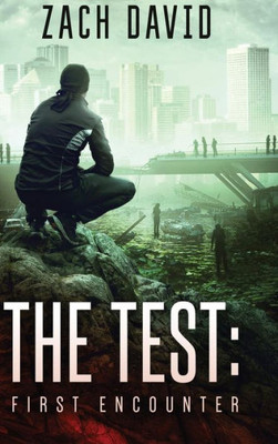 The Test : First Encounter