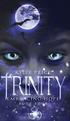 Trinity - Embracing Hope : Trinity Series #4