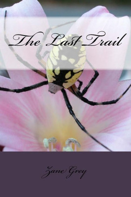 The Last Trail