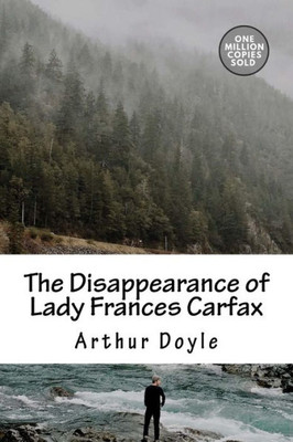 The Disappearance Of Lady Frances Carfax