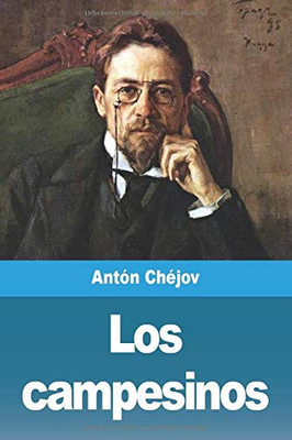 Los campesinos (Spanish Edition)