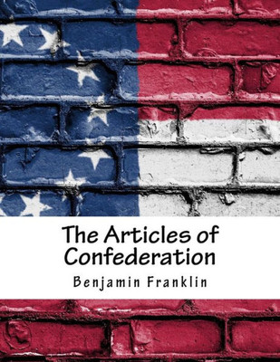 The Articles Of Confederation