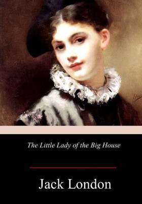 The Little Lady Of The Big House