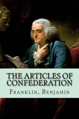 The Articles Of Confederation