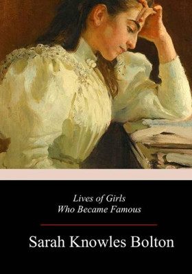 Lives Of Girls Who Became Famous