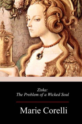 Ziska : The Problem Of A Wicked Soul