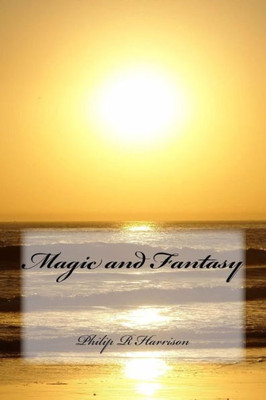 Magic And Fantasy