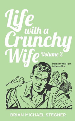 Life With A Crunchy Wife -