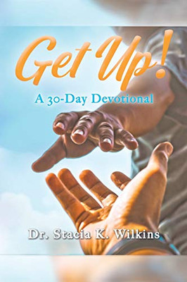 Get Up!: A 30-Day Devotional