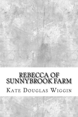 Rebecca Of Sunnybrook Farm