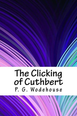 The Clicking Of Cuthbert