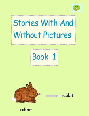 Stories With And Without Pictures