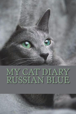 My Cat Diary : Russian Blue