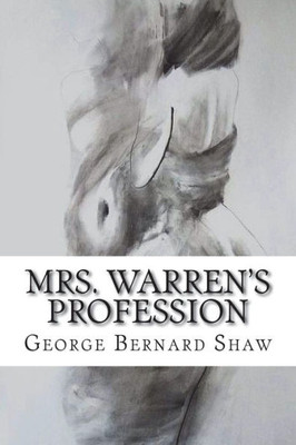 Mrs. Warren'S Profession