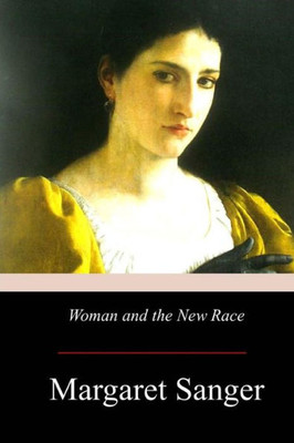 Woman And The New Race