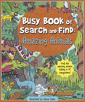Busy Book of Search and Find: Amazing Animals - An Activity Book for Kids