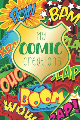 My Comic Creations : Make Your Own Comic Stories
