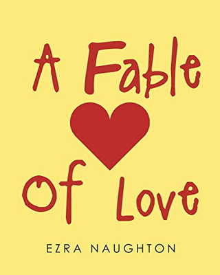 A Fable Of Love